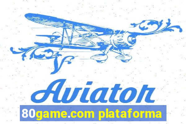 80game.com plataforma